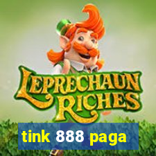 tink 888 paga